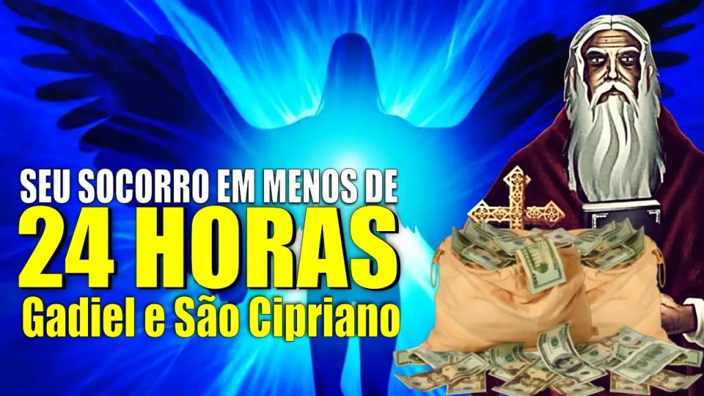 ARCANJO GADIEL E SÃO CIPRIANO CHEGARÃO COM SOCORRO EM MENOS DE 24 HORAS (DINHEIRO E DIVIDAS)